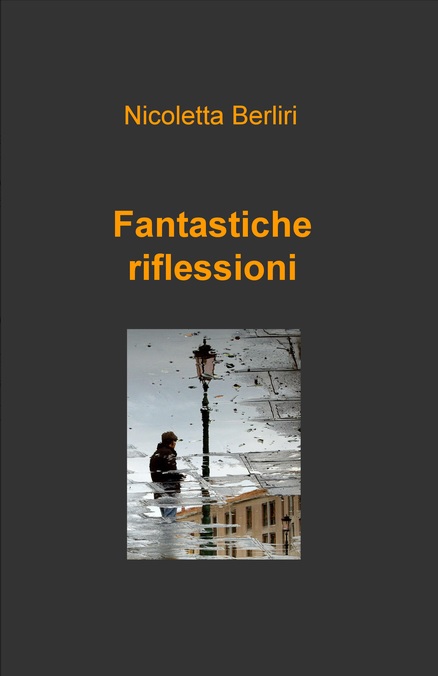 Fantastiche riflessioni